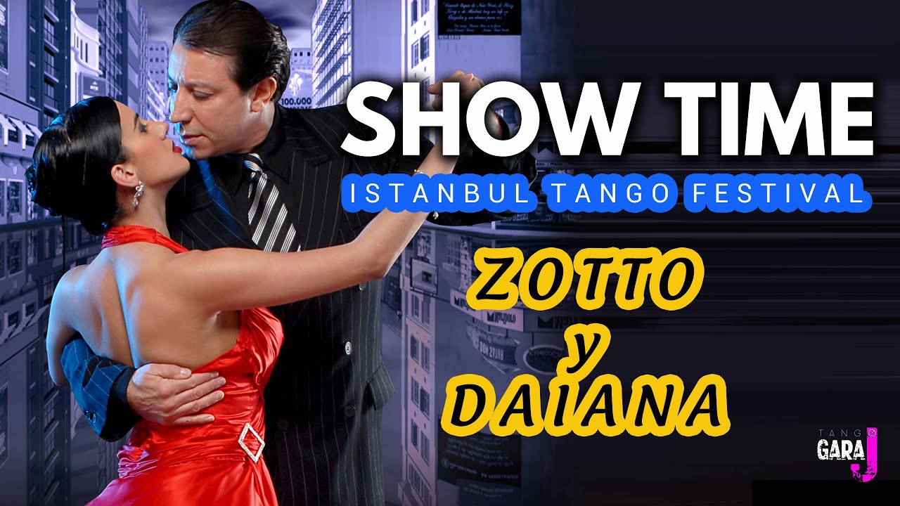 TANGO SHOW - Miguel Angel Zotto & Daiana Guspero, Istanbul Tango Festival (2021 Yüklemesi)