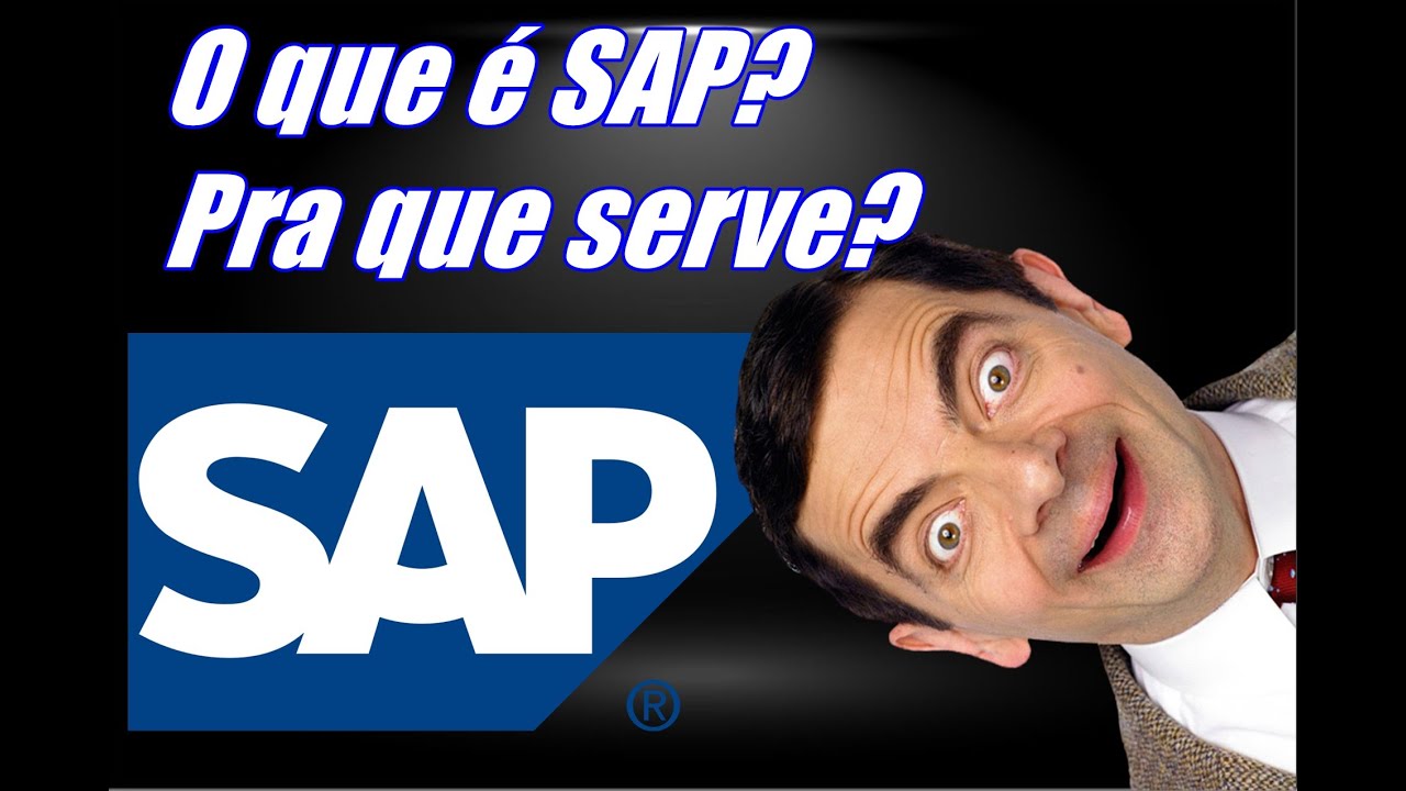 O que é SAP e pra que serve?  Sistema SAP ERP Mais utilizado no mundo!