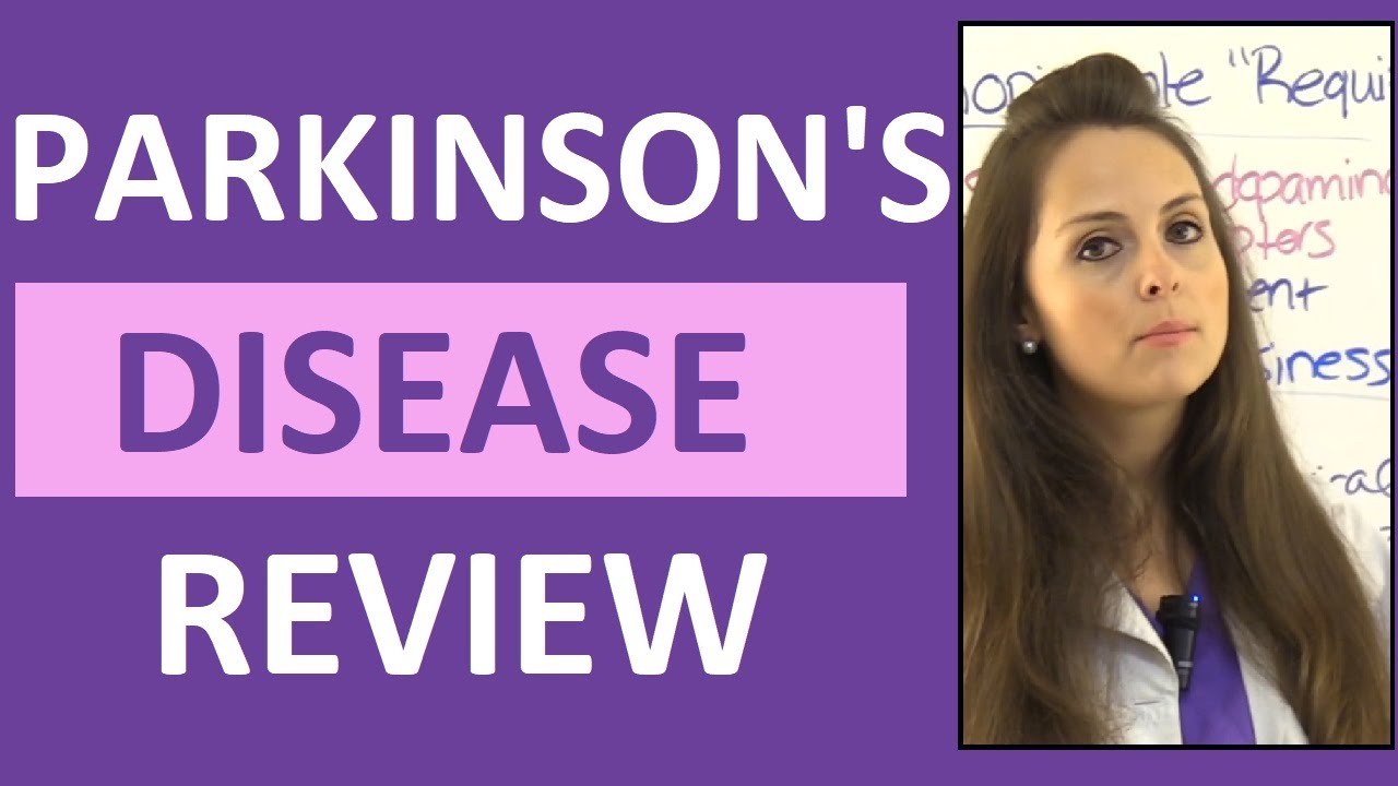 Parkinson's Disease Symptoms, Treatment, Nursing Care, Pathophysiology NCLEX Review