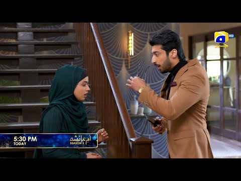 Umm-e-Ayesha S-2  Episode 07 Promo | Today at 5:30 PM | Har Pal Geo