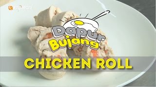 Download lagu #DapurBujang: Chicken Roll. mp3