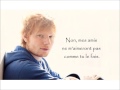 Ed Sheeran - Friends (French lyrics) 