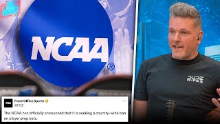 NCAA Wants To Ban Prop Bets On Players, Here Is Why It's A Great Idea | Pat McAfee Reacts