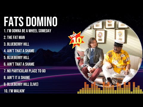 Top 10 songs Fats Domino 2024 ~ Best Fats Domino playlist 2024