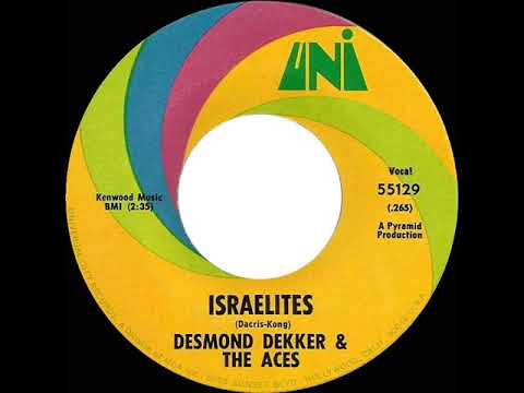 1969 HITS ARCHIVE: Israelites - Desmond Dekker & The Aces (#1 UK hit) (mono)