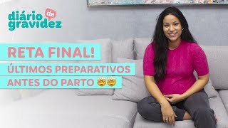 RETA FINAL DE GESTAÇÃO: SINTOMAS, ANSIEDADE, ÚLTIMOS PREPARATIVOS | DIÁRIO DE GRAVIDEZ #21