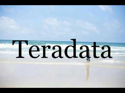 How To Pronounce Teradata🌈🌈🌈🌈🌈🌈Pronunciation Of Teradata