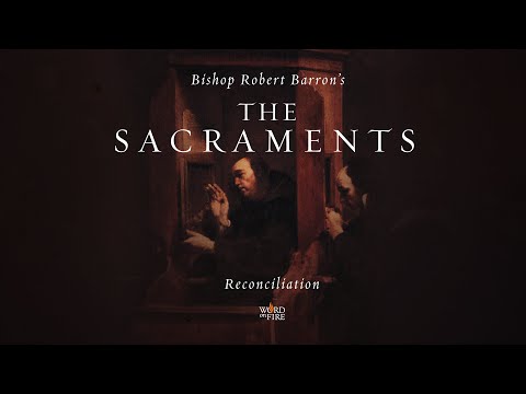 The Sacrament of Reconciliation