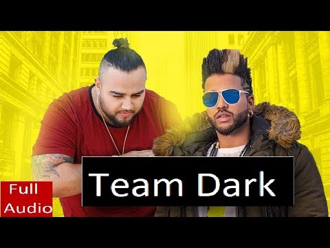 {Team Dark} {Team Dark} Best Songs