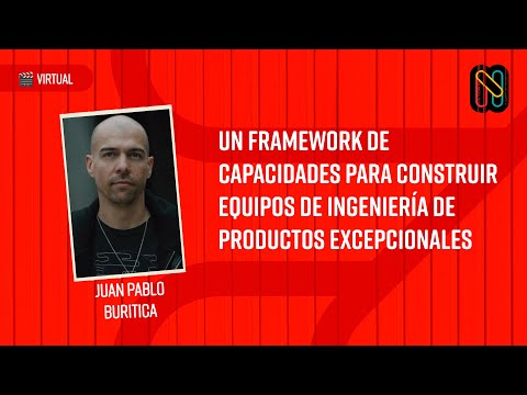 Un framework de capacidades para construir equipos de ingeniería de productos excepcionales