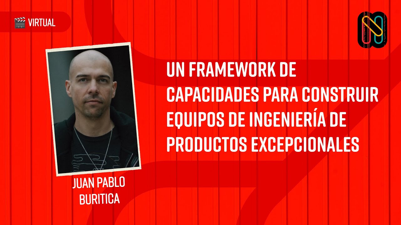 Un framework de capacidades para construir equipos de ingeniería de productos excepcionales