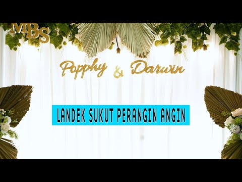 LANDEK SUKUT PERANGIN ANGIN | MBS - POPPHY & DARWIN | WEDDING KARO