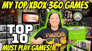 These XBOX 360 Titles ARE MY FAVORITES TO PLAY! Top 10 MUST HAVES!