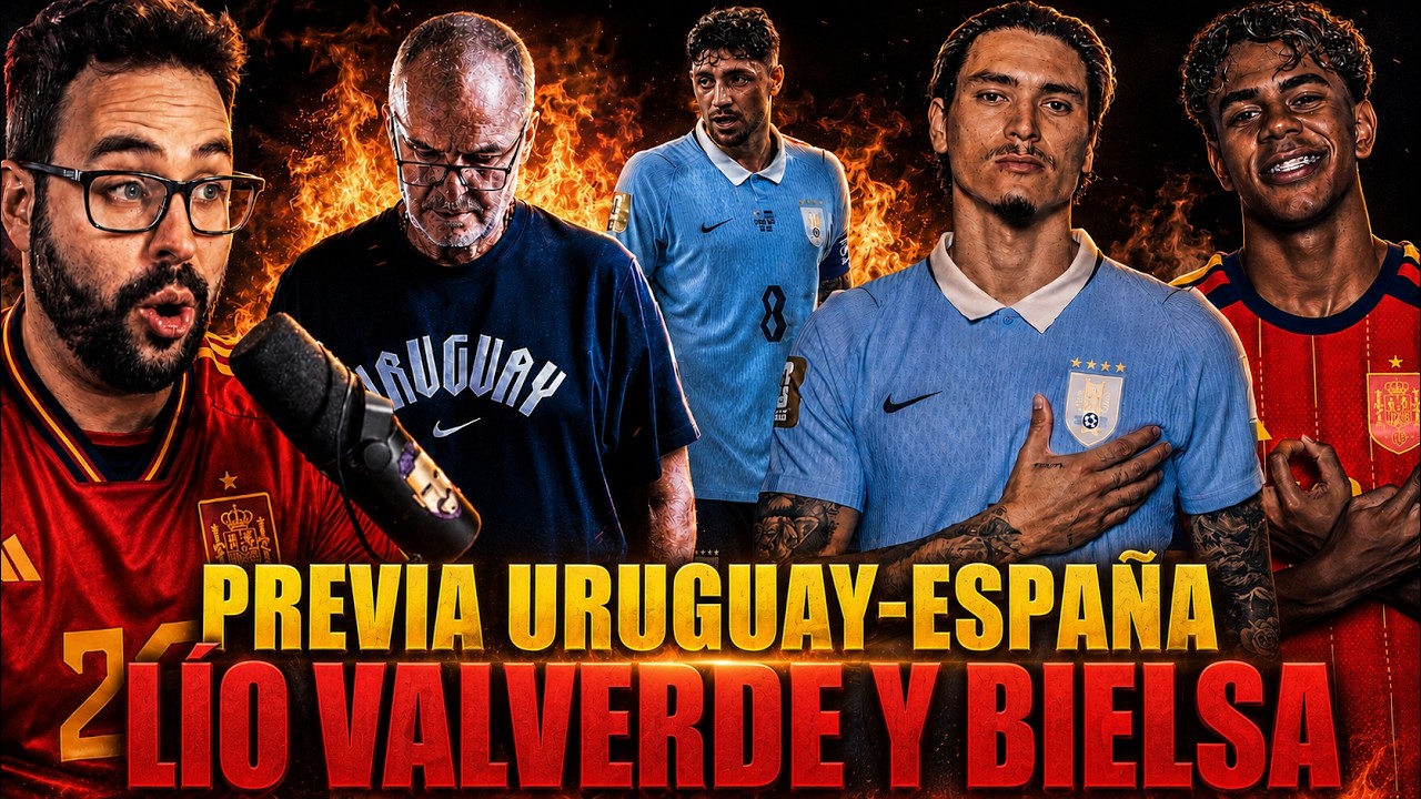 💥EXPLOTA TODO: LÍO BIELSA con VALVERDE y MÁS JUGADORES - PREVIA URUGUAY vs ESPAÑA ¡A GANAR!