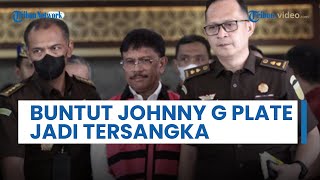 Buntut Johnny G Plate Jadi Tersangka Kasus Korupsi Pengadaan BTS, Kemungkinan Ada Reshuffle Kabinet?