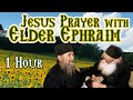 Pray The Jesus Prayer With Elder Ephraim Of Arizona For 1 Hour Προσευχή Ιησού με το