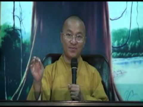 Kinh Di Giáo 05: Chuyển hóa thói cao ngạo và dua nịnh (08/04/2012)