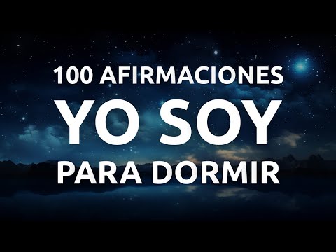 Meditación para Dormir con Afirmaciones Positivas | Yo Soy ✨