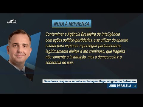 Pacheco condena uso ilegal da Abin para monitoramento político