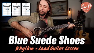 Blue Suede Shoes - Rhythm &amp; Lead Guitar Lesson - Elvis Presley, Carl Perkins