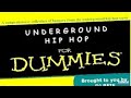 Underground Hip Hop For Dummies Vol 3