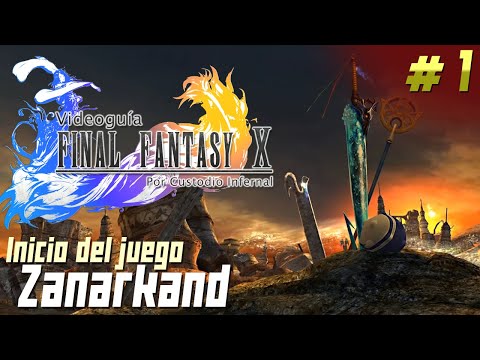 Guía Final Fantasy X | Parte 1: Esta es tu historia. Todo empieza aquí