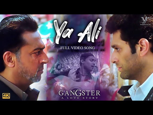 Ya Ali (Official Video) Gangster | Emraan Hashmi | Kangana Ranaut | Zubeen Garg | 4K Video Song SDDEFAULT Thumbnail