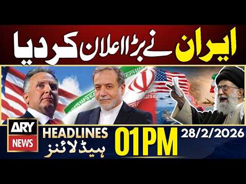 Iran Big Announcement | Iran - US Tensions | ARY News 1 PM Headlines | 28th Feb 2026