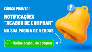 Script Pronto: Como colocar "FALSAS" Notificações de Vendas na Página de Vendas