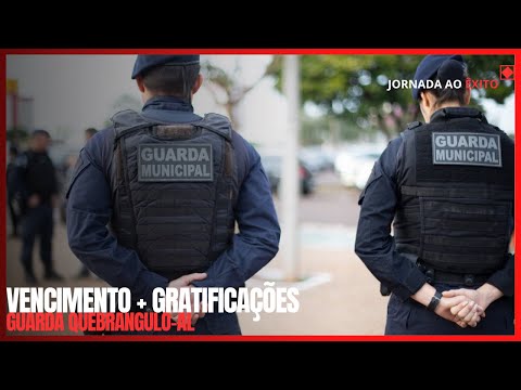 GUARDA QUEBRANGULO-AL. VENCIMENTO + GRATIFICAÇÕES