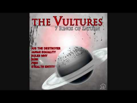 The Vultures - War Joint | 7 Rings of Saturn