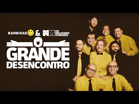 Os Melhores do Mundo & Barbixas - Saraaaaaiva