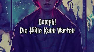 Oomph! - Die Hölle Kann Warten | Traducción al español