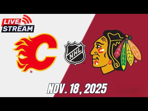 NHL LIVE: Chicago Blackhawks vs Calgary Flames – Full Game Live Regular Season | November 18, 2025