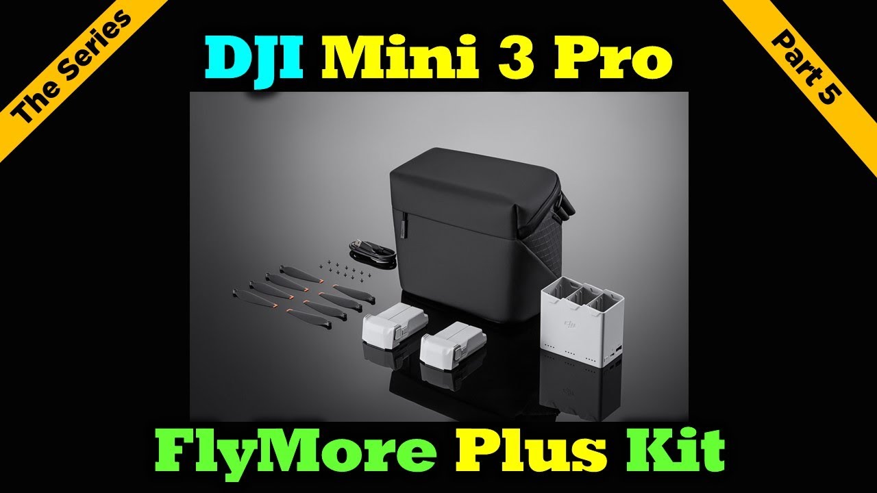 DJI Mini 3 Pro Fly More Kit, Includes Two Intelligent Flight Batteries, a Two-Way Charging Hub, Data Cable, Shoulder Bag, Spare propellers, and Screws ,Black