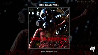 Lotto Savage - Real Shit