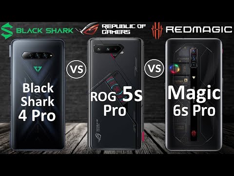 Xiaomi Black Shark 4 Pro Vs Asus ROG Phone 5s Pro Vs ZTE nubia Red Magic 6s Pro