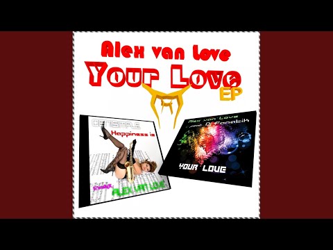 Your Love (Original Mix)