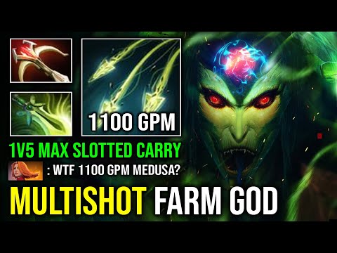How to Multishot Farm Farm Medusa 1100 GPM Max Slotted Tank Hard Carry Hit Like a Truck Dota 2