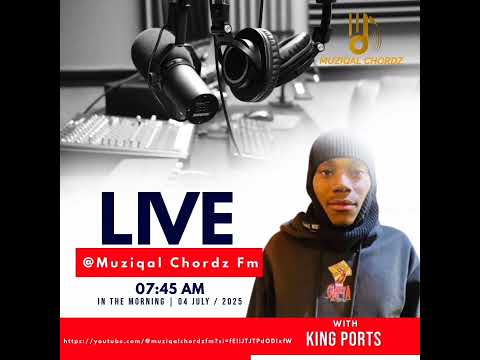 MUZIQAL CHORDZ FM MORNING LIVE SHOW MIX BY KING PORTS