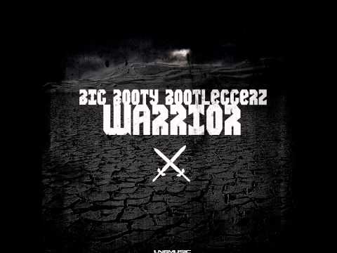 Big Booty Bootleggerz - Warrior (Nick Skitz & Technoposse Remix Edit)