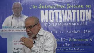 Session on Motivation by S.M. Arif - Padma Shri & Dronacharya Awardee