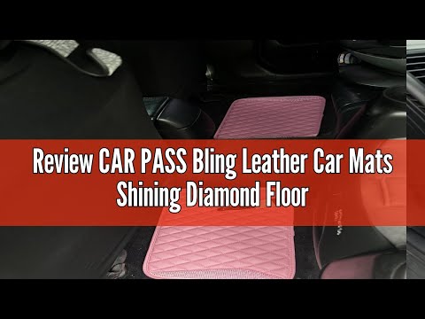 Review CAR PASS Bling Leather Car Mats Shining Diamond Floor Mats Crystal Rhinestones Sparkly Glitte