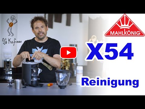 Mahlkönig X54 Haushaltmühle Reinigung für gute Kaffeequalität