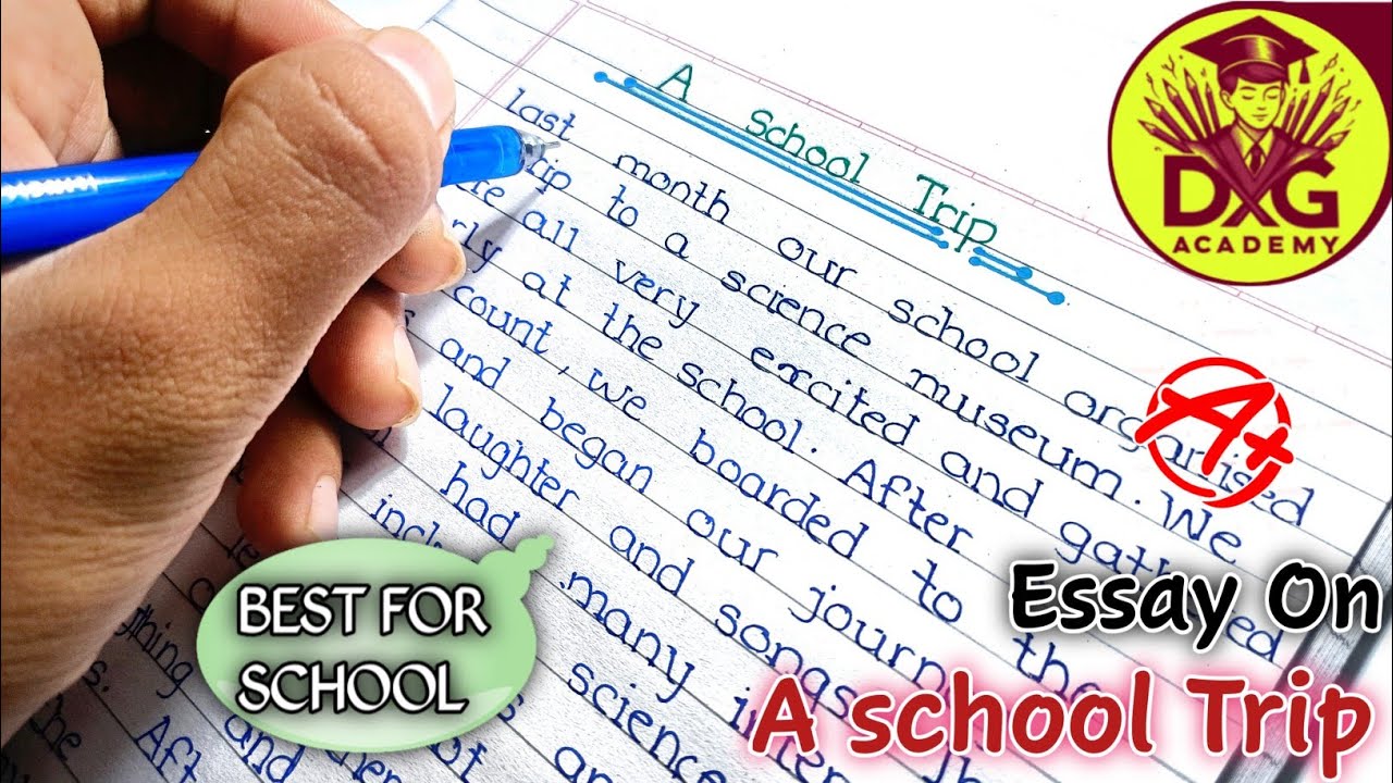 Essay On A School Trip | Write Essay On A School Trip | Short Essay on A School Trip |