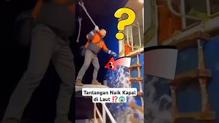 Download lagu Tantangan Naik Kapal di Laut ⁉️😱 #kapal #naikkapal #shorts mp3