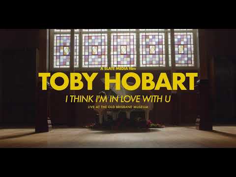 Toby Hobart - i think i'm in love with u (Live at the Old Brisbane Museum)