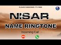 Nisar Name Ringtone निसार नाम की रिंगटोन Nisar Ringtone Nisar Naam