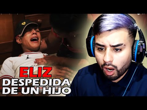 Eliz - Despedida de un Hijo (REACCION)