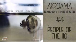 Akroama - People of the 110 (Under the skin EP #4)